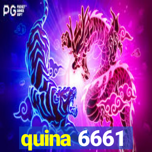 quina 6661